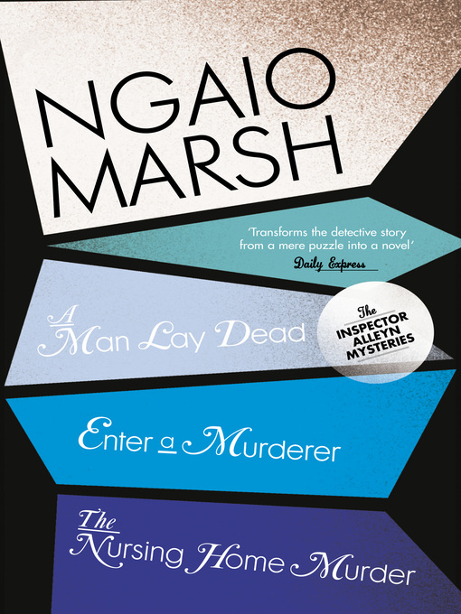 Title details for Inspector Alleyn 3-Book Collection 1 by Ngaio Marsh - Available